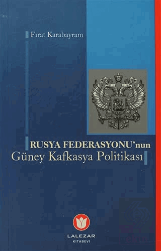 Rusya Federasyonu'nun Güney Kafkasya politikası